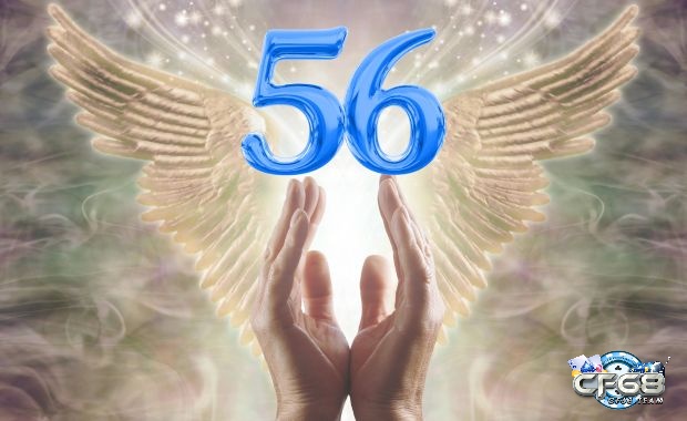 Số 56 trong giấc mơ và câu hỏi đề về 56 ngày mai đánh lô gì