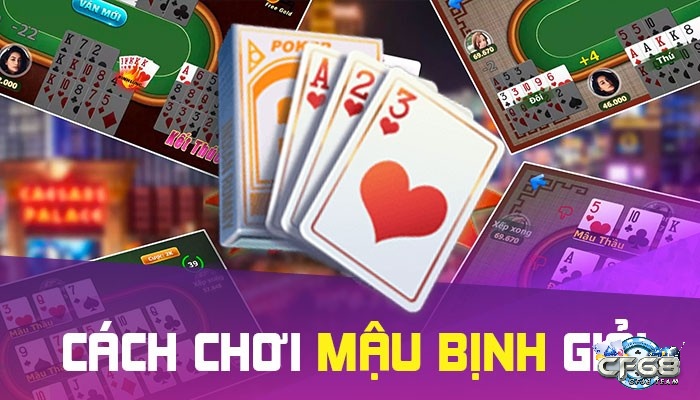 Kinh nghiệm chơi bài mau binh luôn thắng từ các cao thủ 